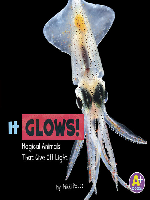 Title details for It Glows! by Nikki Potts - Wait list